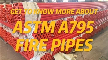 Dowiedz się więcej o rurach przeciwpożarowych ASTM A795